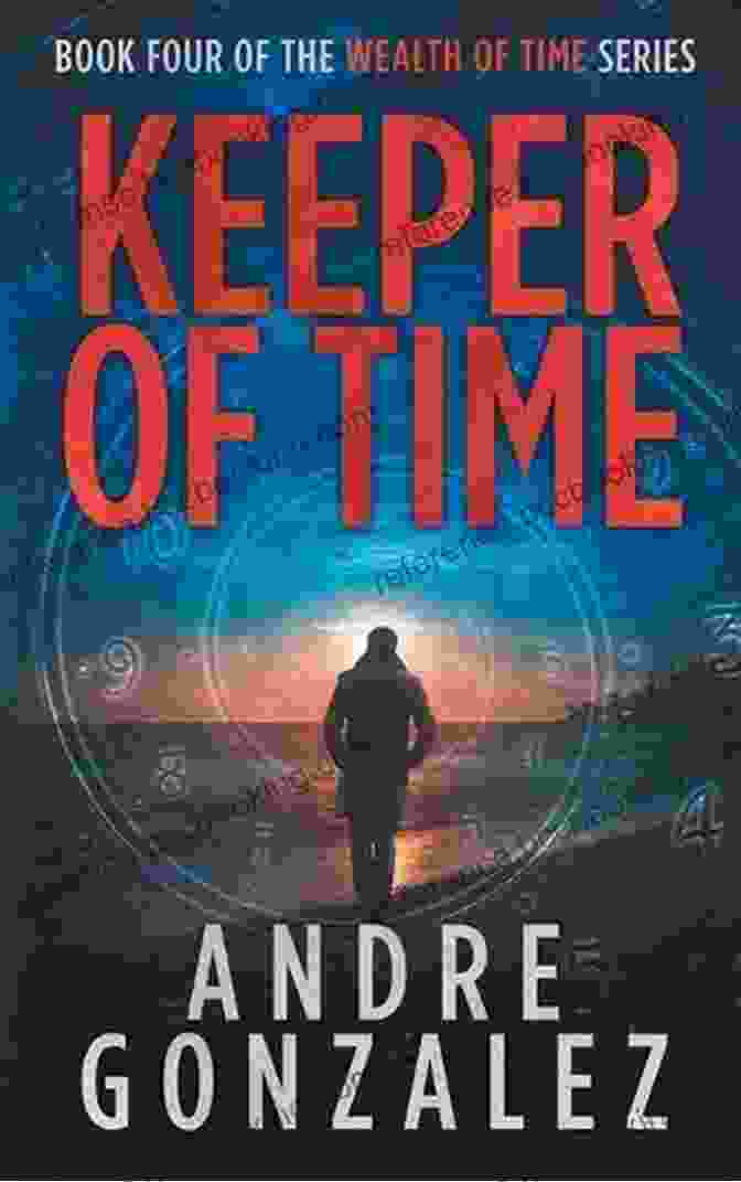 Wealth Of Time Book Cover Wealth Of Time: A Time Travel Thriller (Wealth Of Time 1)