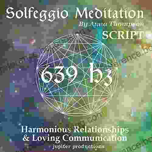 639 Hz Solfeggio Meditation: Harmonious Relationships Loving Communication