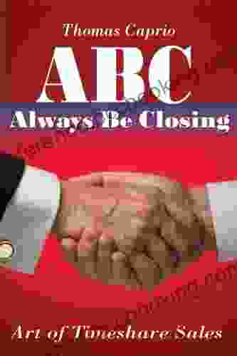 ABC Always Be Closing (Art Of Timeshare Sales 1)