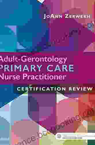 Adult Gerontology Primary Care Nurse Practitioner Certification Review