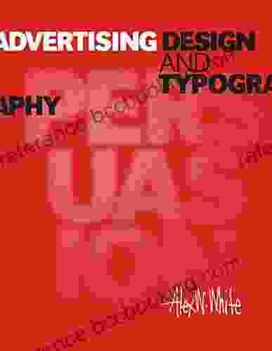 Advertising Design And Typography Alex W White