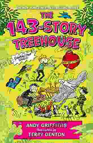 The 143 Story Treehouse: Camping Trip Chaos (The Treehouse 11)