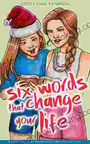 Six Words That Wreck Your Life: An Aussie Christmas Short Story With Coco Franks (A Coco And Charlie Franks Novel)