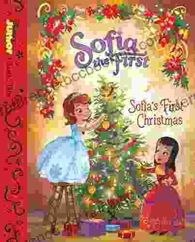 Sofia The First: Sofia S First Christmas (Disney Storybook (eBook))