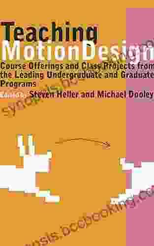 Teaching Illustration: Course Offerings And Class Projects From The Leading Graduate And Undergraduate Programs