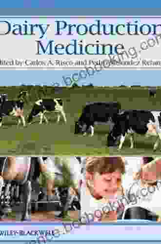 Dairy Production Medicine Andrew Mayne
