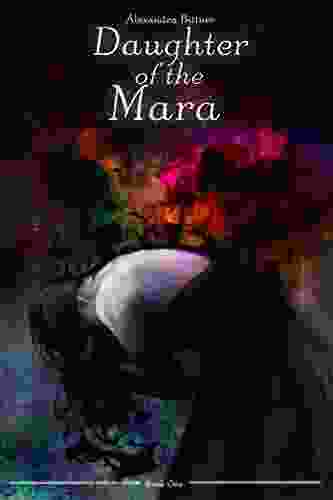 Daughter Of The Mara (The Mara Chronicles 1)