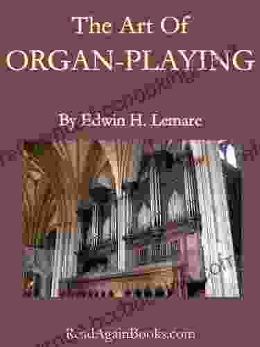 The Art Of Organ Playing