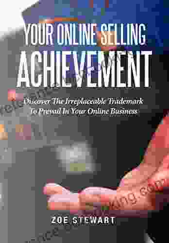 Your Online Selling Achievement: Discover The Irreplaceable Trademark To Prevail In Your Online Business