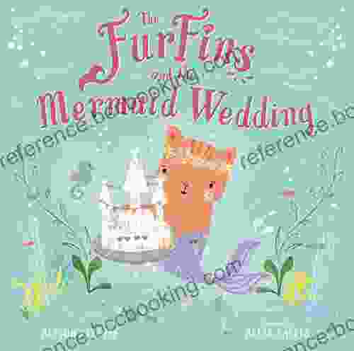 The FurFins And The Mermaid Wedding