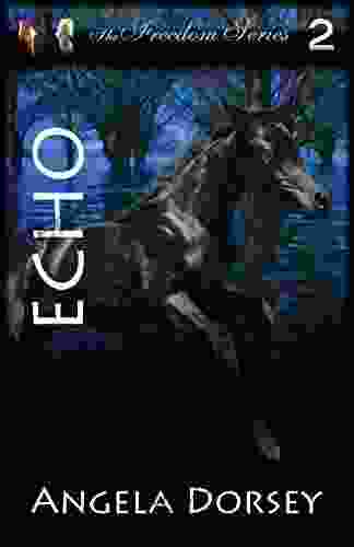 Echo: The Mustang Returns (Freedom 2)