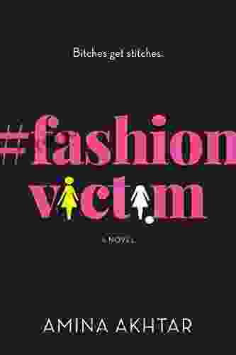 #FashionVictim: A Novel Amina Akhtar