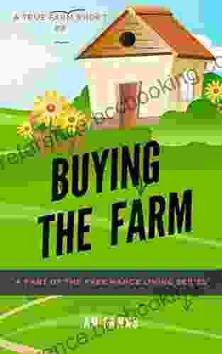 Buying The Farm: Free Range Living Farm Short #2