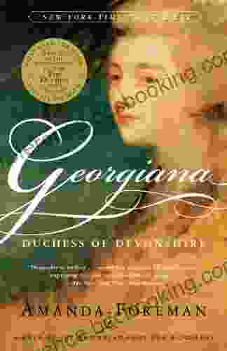 Georgiana: Duchess Of Devonshire Amanda Foreman