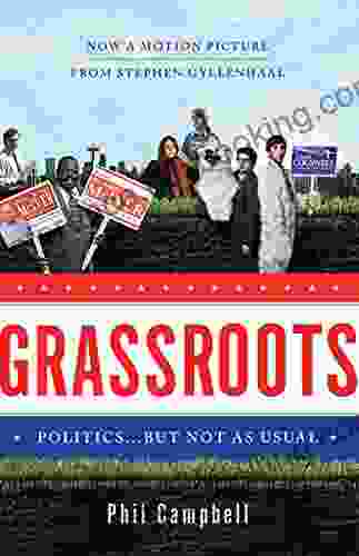 Grassroots: Politics But Not As Usual