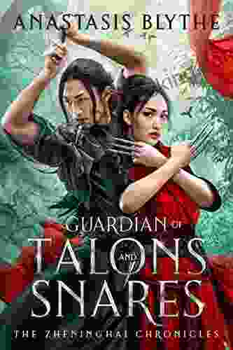 Guardian Of Talons And Snares (The Zheninghai Chronicles 1)