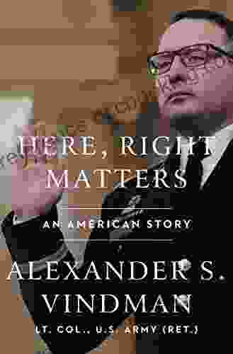 Here Right Matters: An American Story