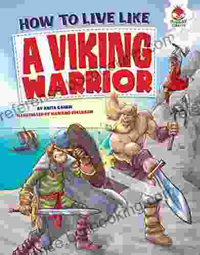 How To Live Like A Viking Warrior (How To Live Like )