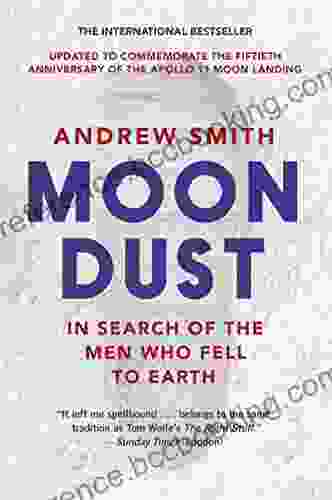 Moondust: In Search Of The Men Who Fell To Earth