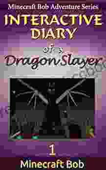MINECRAFT: Interactive Diary Of A Dragon Slayer (Minecraft Bob Adventure INTERACTIVE)