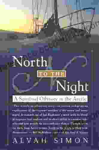 North To The Night Alvah Simon