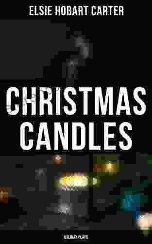 Christmas Candles (Holiday Plays) Allen R Wells
