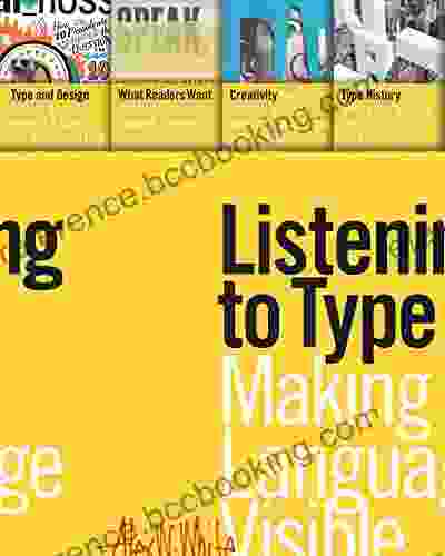 Listening To Type: Making Language Visible