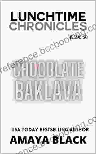 Lunchtime Chronicles: Chocolate Baklava Amaya Black