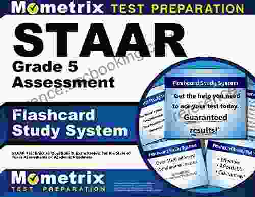 STAAR Grade 5 Assessment Flashcard Study System: STAAR Test Practice Questions Exam Review For The State Of Texas Assessments Of Academic Readiness