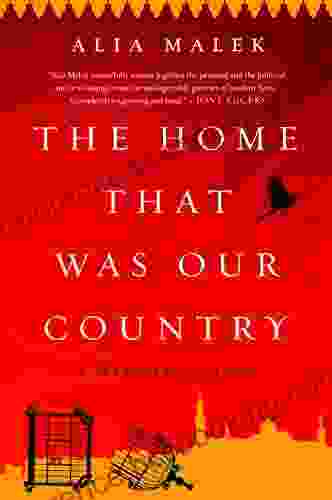 The Home That Was Our Country: A Memoir Of Syria