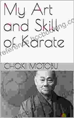 My Art And Skill Of Karate (Ryukyu Bugei 3)
