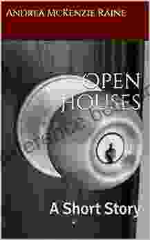 Open Houses: A Short Story