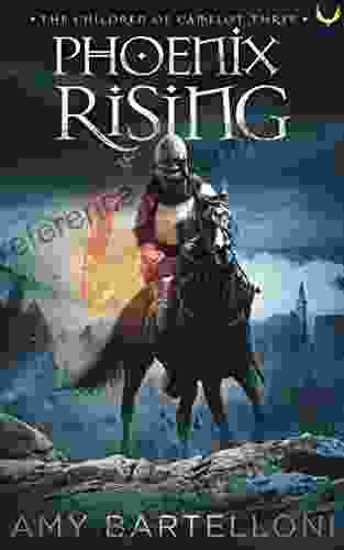 Phoenix Rising (The Children Of Camelot 3)