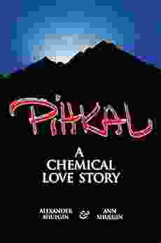 PIHKAL: A Chemical Love Story