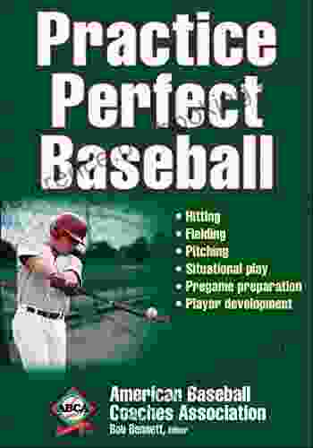 Practice Perfect Baseball American Baseball Coaches Association