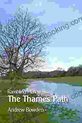 Rambling Man Walks The Thames Path