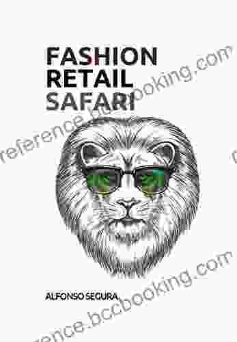 Fashion Retail Safari: Retail Trends And Best Practices From The Fashion Industry