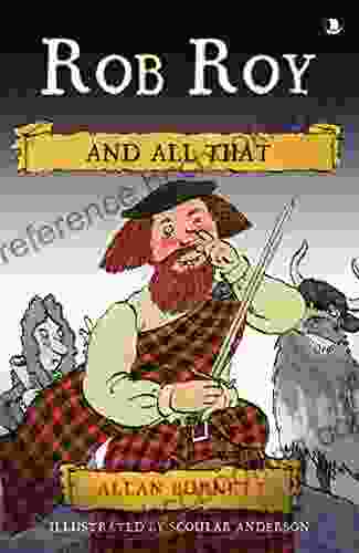 Rob Roy And All That (The And All That Series)