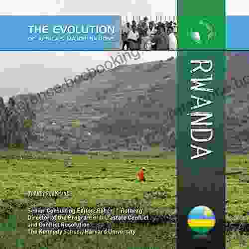 Rwanda (The Evolution Of Africa S Major Nations)
