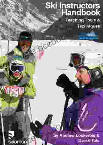 Ski Instructors Handbook: Teaching Tools And Techniques