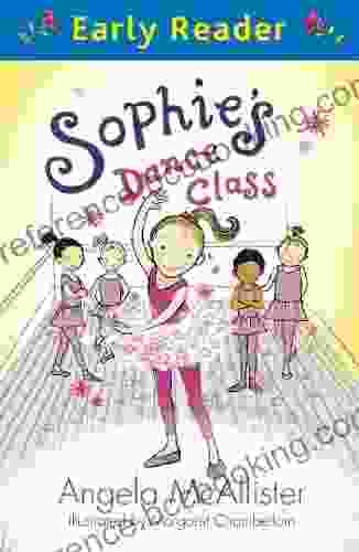 Sophie S Dance Class (Early Reader)