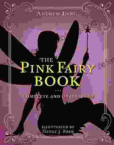 The Pink Fairy Book: Complete And Unabridged (Andrew Lang Fairy 5)