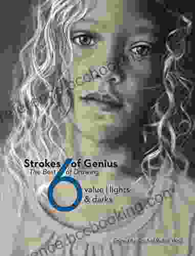 Strokes Of Genius 6: Value Lights Darks (Strokes Of Genius: The Best Of Drawing)