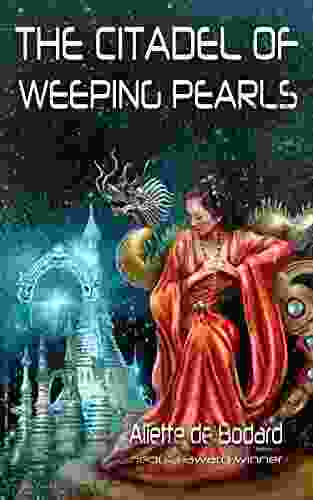 The Citadel Of Weeping Pearls (Xuya Universe)