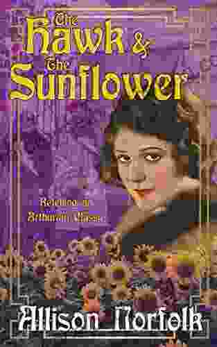 The Hawk The Sunflower: Retelling An Arthurian Classic (Hedgewitches Tales 4)