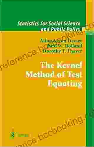 The Kernel Method Of Test Equating (Statistics For Social And Behavioral Sciences)