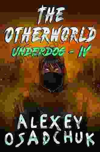 The Otherworld (Underdog #4): LitRPG