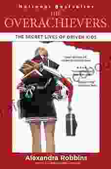 The Overachievers: The Secret Lives Of Driven Kids