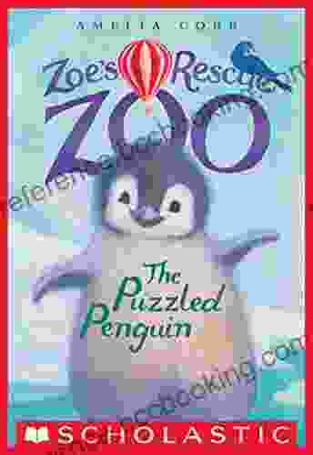 The Puzzled Penguin (Zoe S Rescue Zoo #2)
