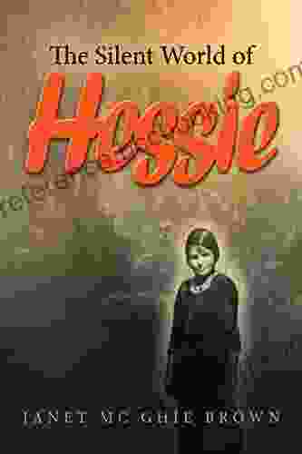 The Silent World Of Hessie
